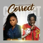 Audio | Joyce Blessing ft King Paluta – Correct