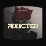 Audio | Keyloo – Addicted