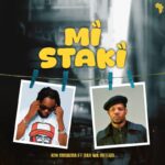 Audio | B2K Mnyama Ft. Nay Wa Mitego – Mi Staki