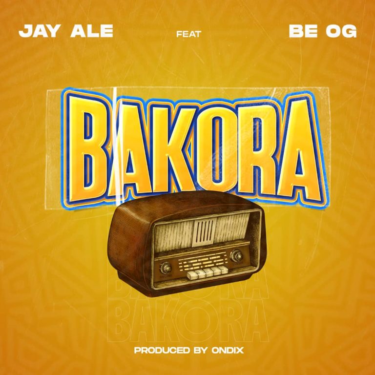 Audio | Jay Ale Ft. Be Og – Bakora