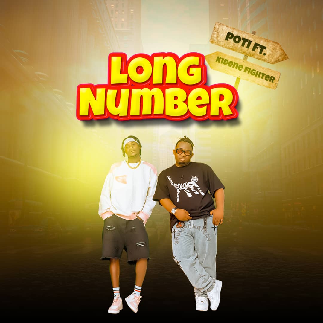 Audio | Kidene Fighter x Poti – Long Number