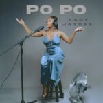 Audio | LadyJaydee – Po Po