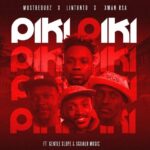 Audio | Lintonto – Piki Piki Ft Xman RSA, Mustbeduz & Gentle Slope