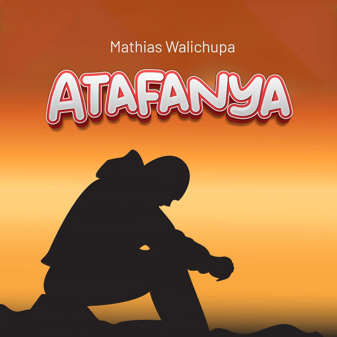 Audio | Mathias Walichupa – Atafanya