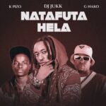 Audio | DJ Jukk x K Pizo & G Nako – Natafuta Hela