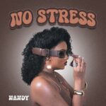 Audio | Nandy – No Stress