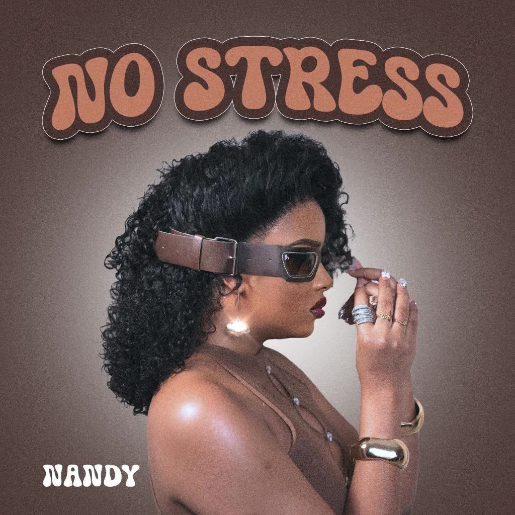Audio | Nandy – No Stress