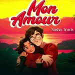 Audio | Nasha Travis – Mon Amour