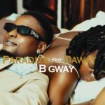 Video | Paradize Ft. Daway, B gway, Mr Lg – Naiwaza hela (Remix)
