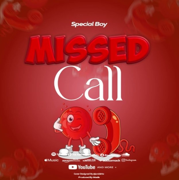Audio | Special Boy – Missed Call