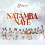 Audio | The survivors Gospel choir – Natamba naye