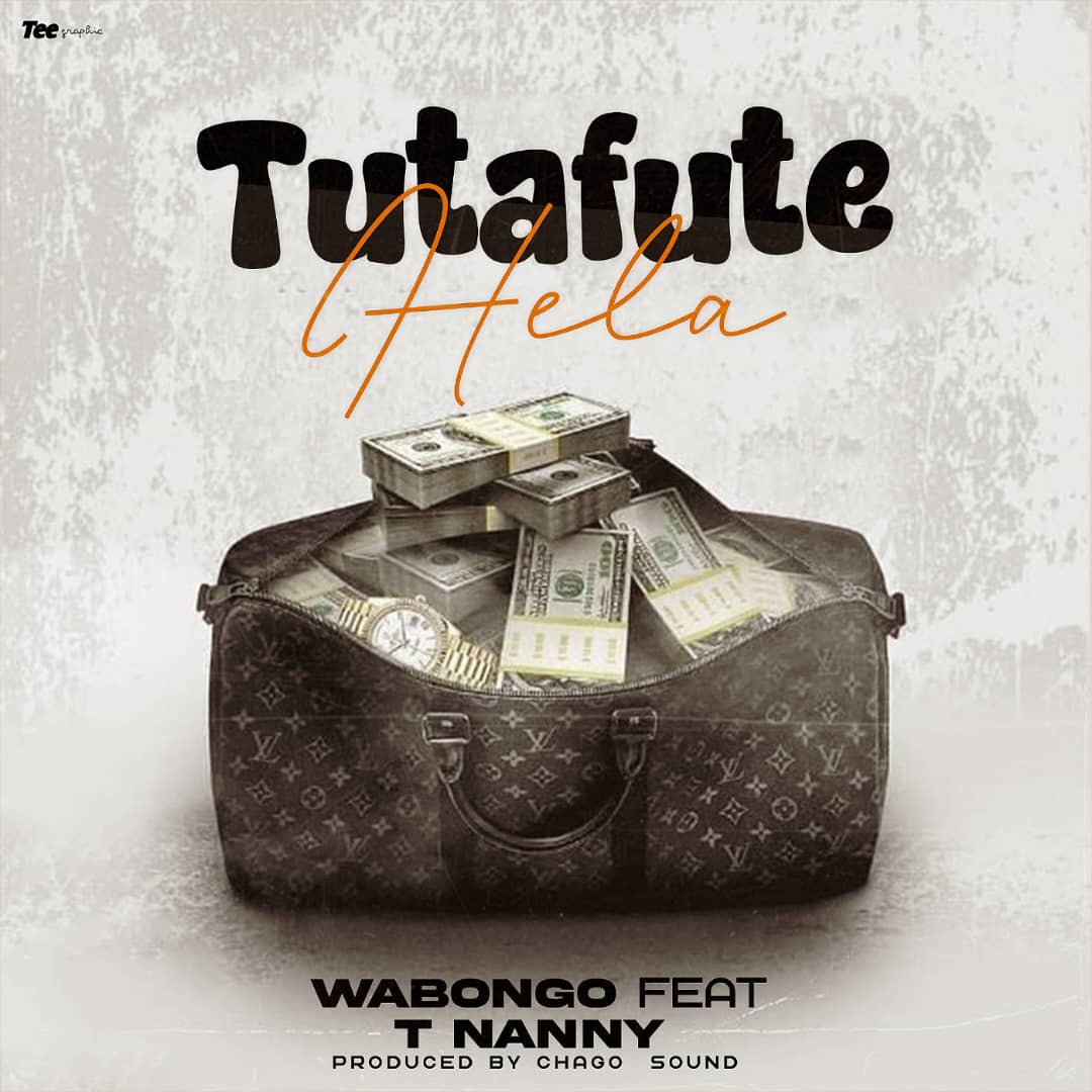 Audio | WaBongo Ft. T nanny – Tutafute Ela