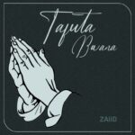 Audio | ZAiiD Ft. Belle 9 – Tafuta Bwana