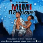 Audio | Disamoo – Mimi na Wewe