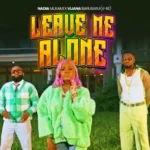 Audio | Nadia Mukami Ft Vijana Barubaru – Leave Me Alone