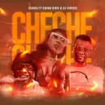 Audio | Ssaru Ft Chino Kidd ,VJ Chriss – Cheche