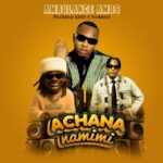 Audio | Ambulance Amos Ft Chino Kidd X Baddest 47 – Achana Na Mimi