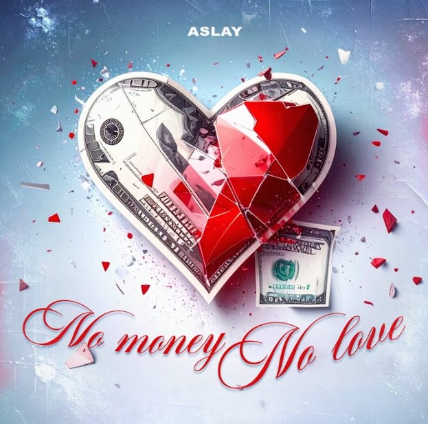 Audio | Aslay – No Money No Love