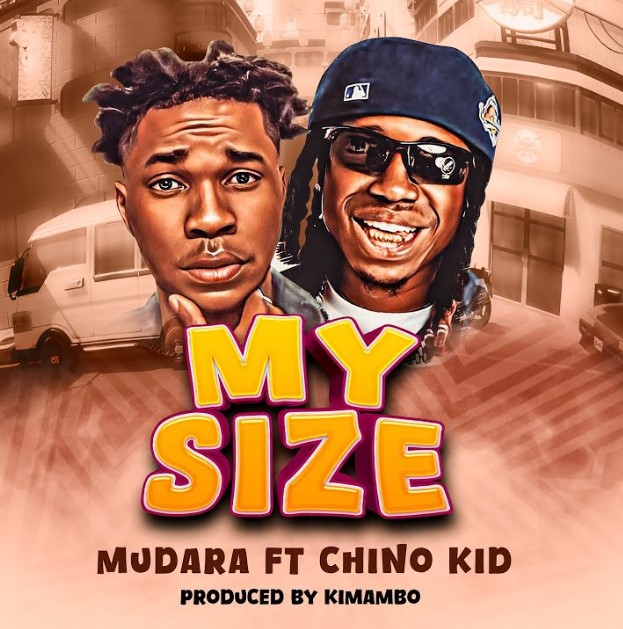 Audio | Chino Kidd X Mudara – My Size