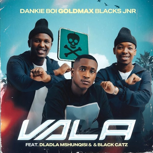 Audio | Dankie Boi Ft GoldMax x Blacks Jnr x Dladla Mshunqisi x Black Catz – Vala