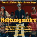 Audio | Denzel Ft Madam Boss x Dorcas Moyo – Nditungamire