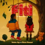 Audio | Immu Jay Ft Steve Mweusi – Fiti