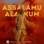 Audio | Jaivah Ft Chino Kidd & Titaniq Musiq – Assalamu Alaykum
