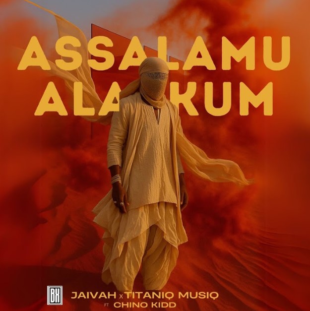 Audio | Jaivah Ft Chino Kidd & Titaniq Musiq – Assalamu Alaykum