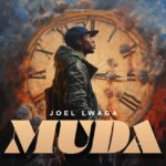 Audio | Joel Lwaga – Muda