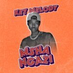 Audio | Key Melody – Mshangazi