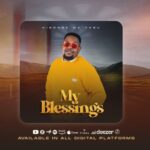Audio | Kibonge Wa Yesu – My Blessings