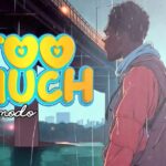 Audio | Lomodo – Too Much