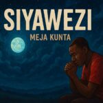 Audio | Meja Kunta – Siyawezi