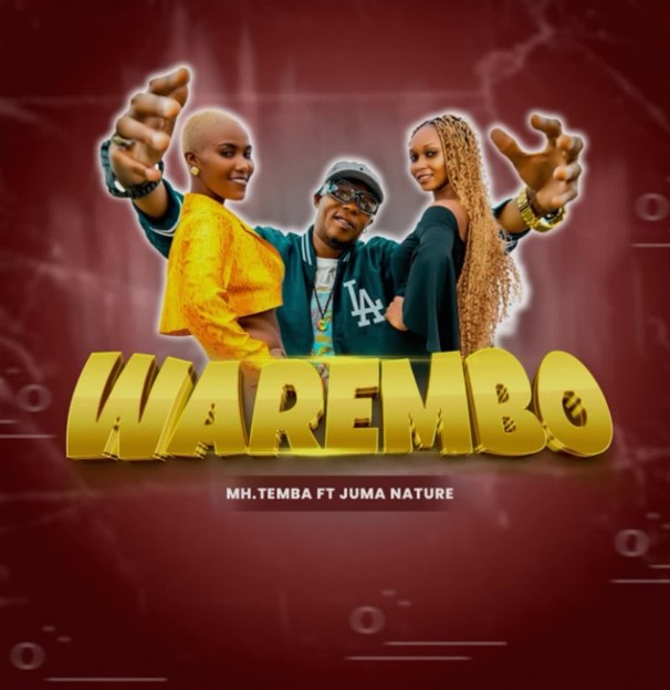 Audio | Mh Temba Ft Juma Nature – Warembo