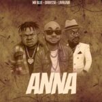Audio | Mr Blue Ft Lava lava, Darassa – Ana