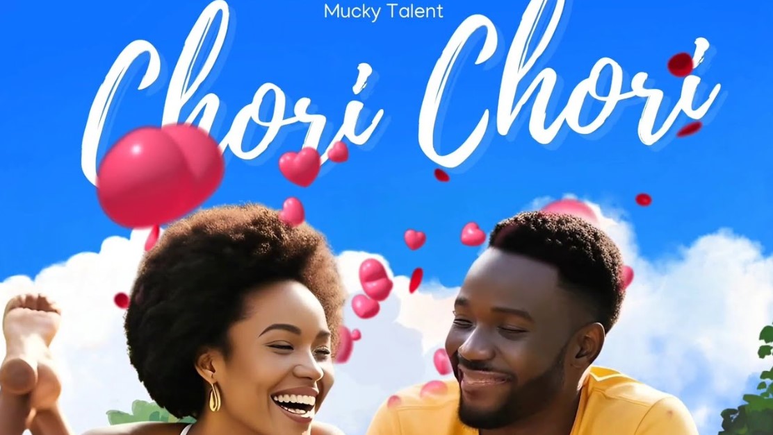 Audio | Mucky Talent – Chori Chori