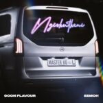 Audio | Goon Flavour Ft Master KG & Eemoh – Ngishutheni