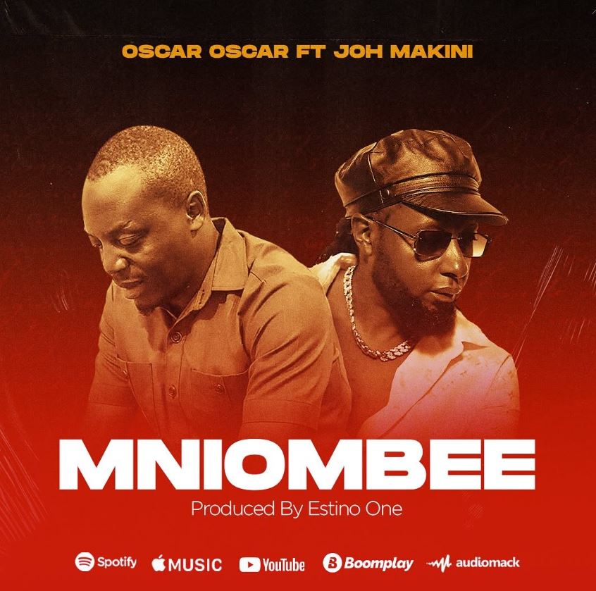 Audio | Oscar Oscar ft Joh Makini – Mniombee