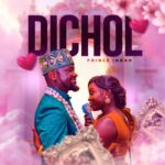 Audio | Prince Indah – Dichol