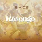 Audio | S Kide – Kasongo