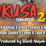 Audio | Saigon x Kamusi x Stopa Rhymes x Mwaisa x Songa x Rabi James x Tabby x Tabo x Kalapina – Tukusa 2VIII
