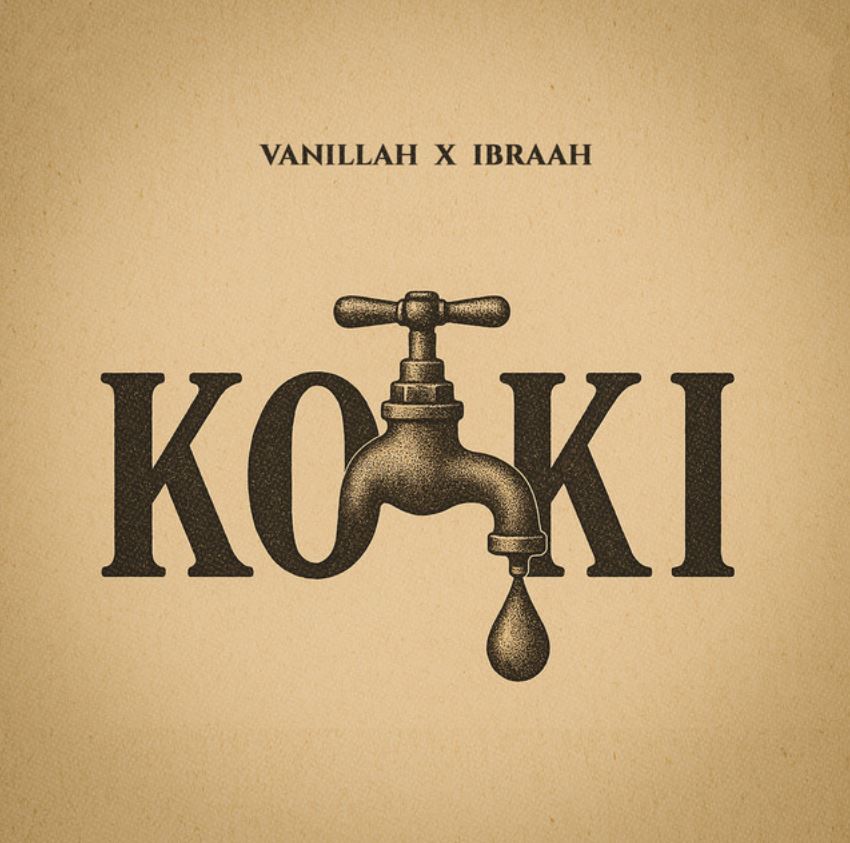 Audio | Vanillah Ft Ibraah – Koki