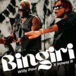 Audio | Willy Paul Ft Innoss’B – Bingiri