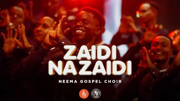 Audio | Neema Gospel Choir – Zaidi na Zaidi