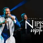 Audio | Samuel Michael – Nipishe Nipite