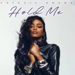 Audio | Abigail Chams – Hold Me