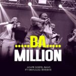 Audio | Agape Gospel Band – Ba Million