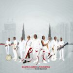 Audio | Banana Zorro Ft The B Band – Life
