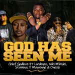 Audio | Chief Godlove Ft Lord Eyes x Nikki Mbishi x One Six x P Mawenge & Stamina – God Has Seen Me