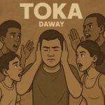 Audio | Daway – Toka
